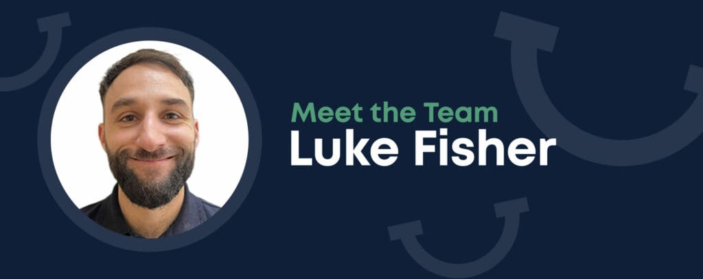 Meet Luke Fisher